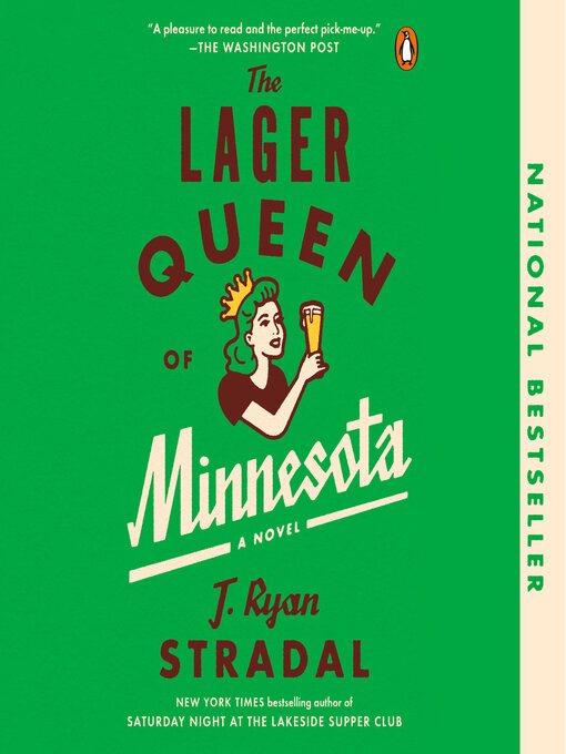 Title details for The Lager Queen of Minnesota by J. Ryan Stradal - Wait list